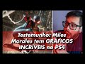 Miles Morales COMPARAÇÃO PS4 VS PS5 - Análise e OPNIÃO SINCERA