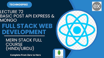 Lecture 72 | Mastering Full Stack Web Development: Basic POST API with Express & MongoDB | 2025