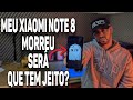 BRICKEI MEU REDMI NOTE 8  (MORREU) - SERÁ QUE TEM JEITO? 💔