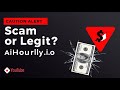 Aihourly.io Scam or Legit User Complaints & Risk Breakdown