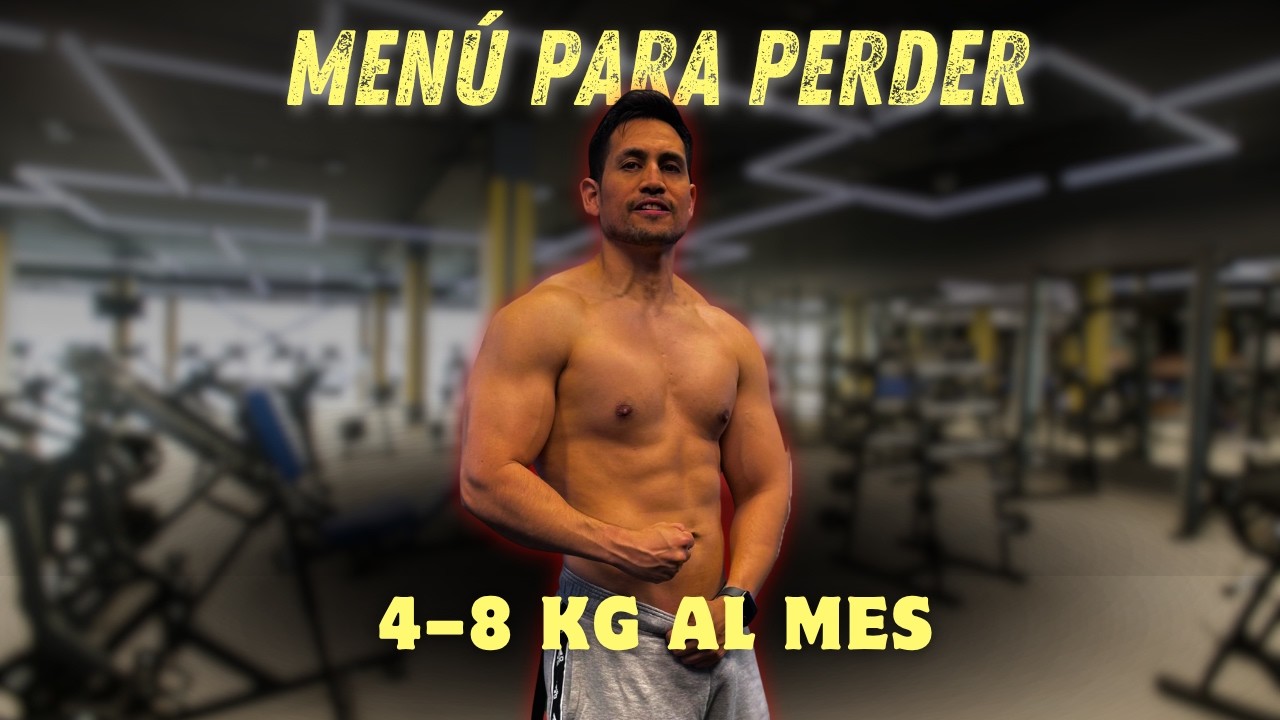 El menú para perder grasa con comida real