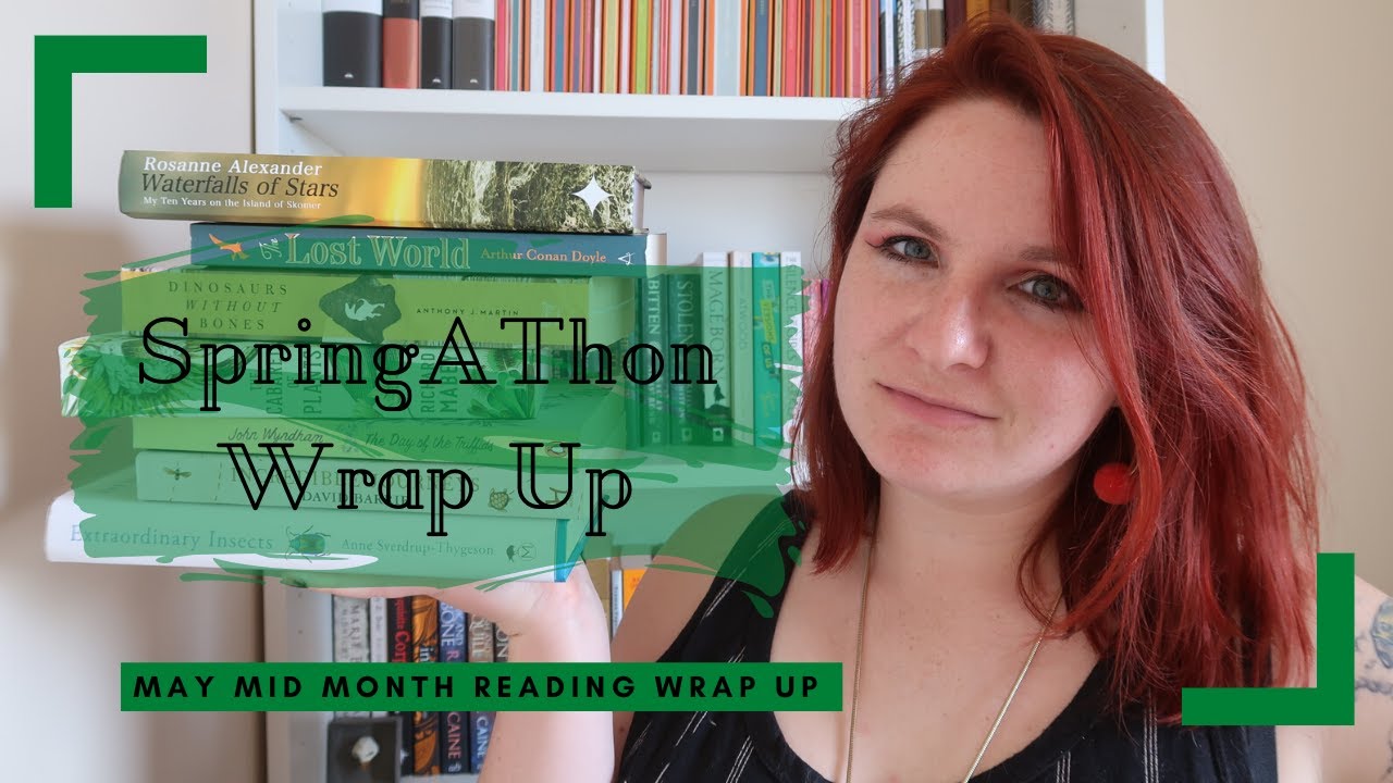 SpringAThon Wrap Up | May Mid Month Wrap Up | A 2* read, DNF, and two new favourites?