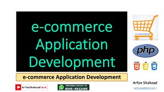 e commerce (1):  PHP e commerce Introduction by Arfan Shahzad