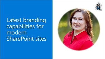 Latest branding capabilities for modern SharePoint sites