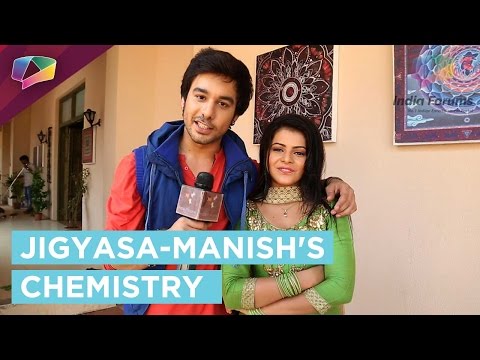 Jigyasa Singh and Manish Goplani's on screen chemistry