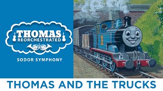 Video thumbnail of "Thomas and the Trucks (From "Thomas Reorchestrated: Sodor Symphony")"