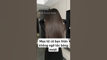 Mẹo giúp tóc bóng mượt mềm mại #shorts #beautytips #beauty