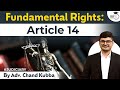 Article 14  right to equality  rule of law  reasonable classification  judiciary