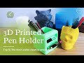 Cool 3d prints for beginners 2021 | 3D printed Pen holder top 5 functional Office supplies