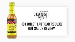 The Last Dab Reduxx - Hot Sauce Review