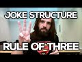 Joke Structure - Rule of Three