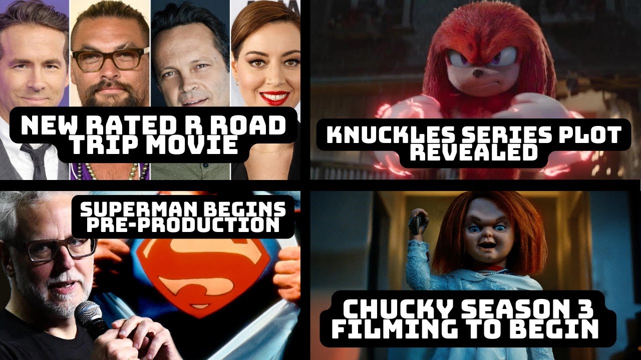 Knuckles Series Update, Superman Begins Preproduction, Chucky S3 Begins
