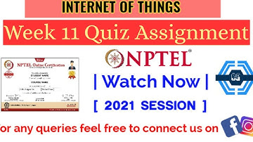 Introduction To Internet Of Things | Week 11 Answers 2021 | NPTEL ||