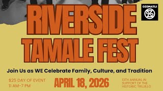 Riverside Tamale Festival 2026 at White Park in Historic Downtown Riverside CA featuring Ozomatli