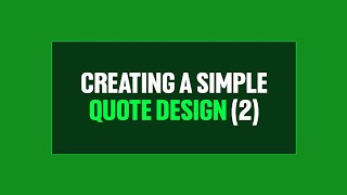 How To Create A Simple Quote Design 2