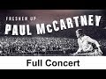 FRESHEN UP | Paul McCartney Full Concert