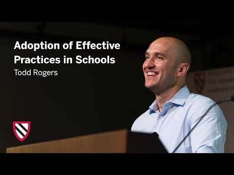 Adoption of Effective Practices in Schools | Todd Rogers || Radcliffe Institute thumbnail