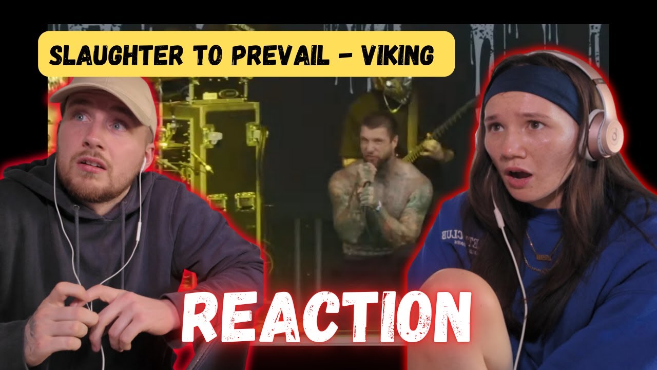 Slaughter To Prevail - VIKING REACTION