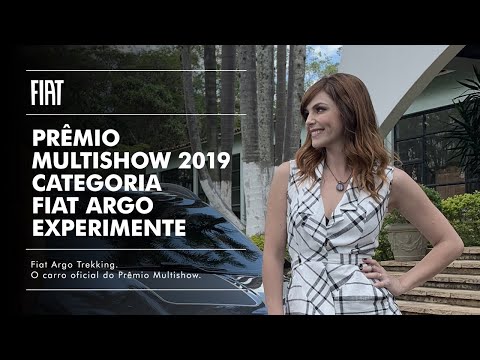 FIAT I Prêmio Multishow 2019 - Categoria Fiat Argo Experimente