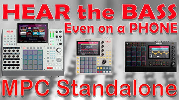 Akai MPC Tutorial. How to make your BASS stand out on any speaker. Mixing in the MPC Standalone.