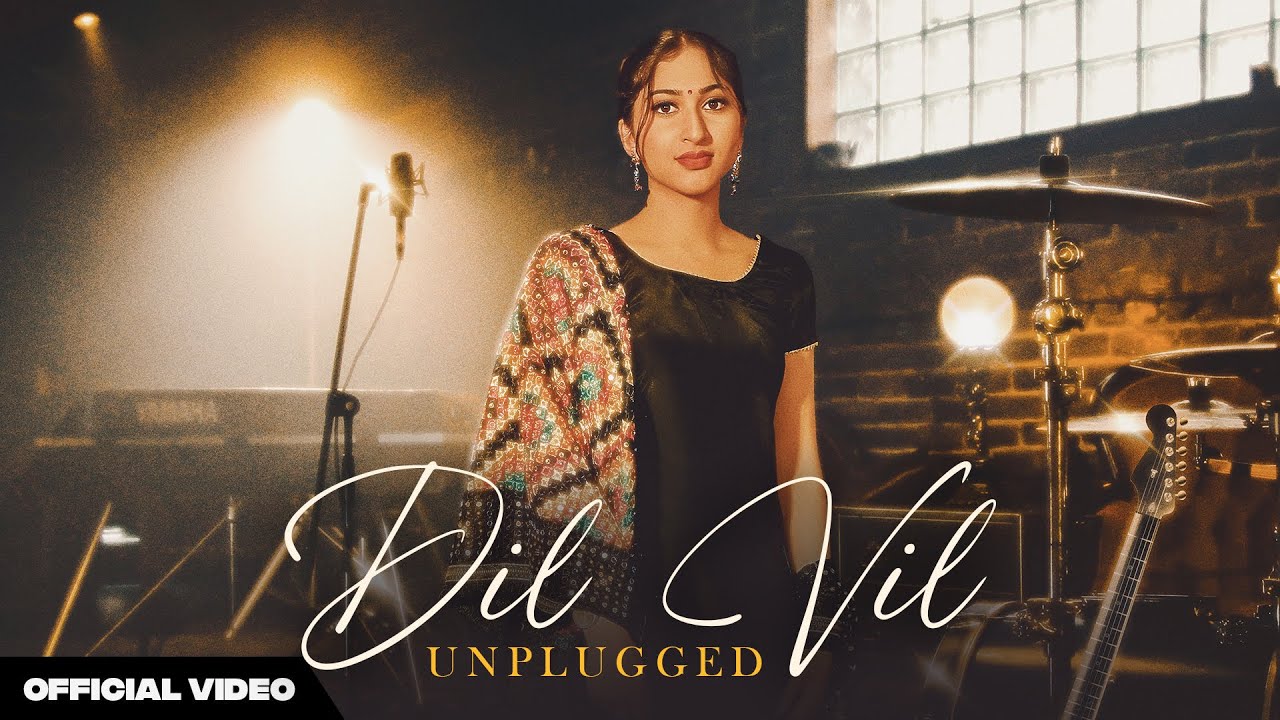 DIL VIL (UNPLUGGED) | KHUSHI | JUSS MUSIK | KAY V SINGH | LATEST PUNJABI SONG 2024