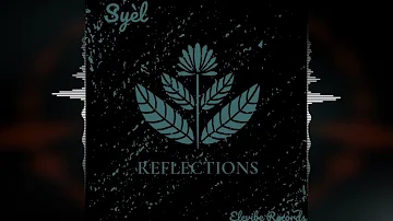 Syèl - By Your Side [Elevibe Records] ("Reflections" Album 2021)