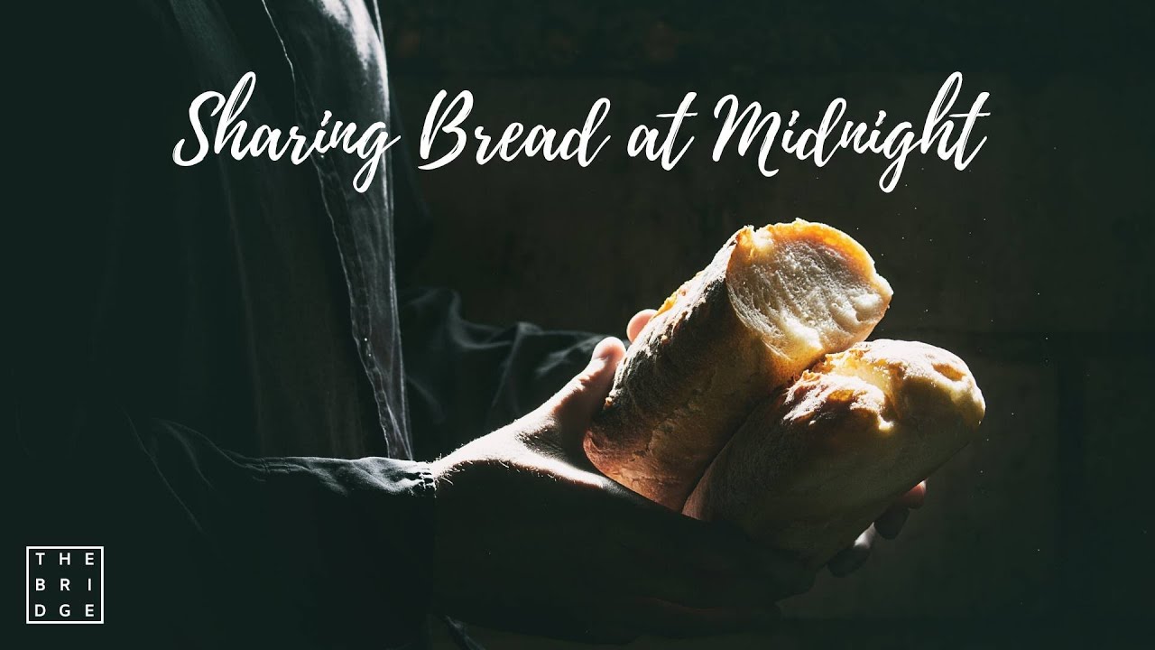 Sharing Bread at Midnight (Full Service) YouTube