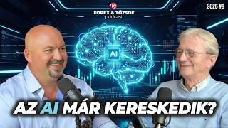 AI már kereskedik helyetted? – Forex és gazdasági hatások | Forex & Tőzsde Podcast screenshot 5