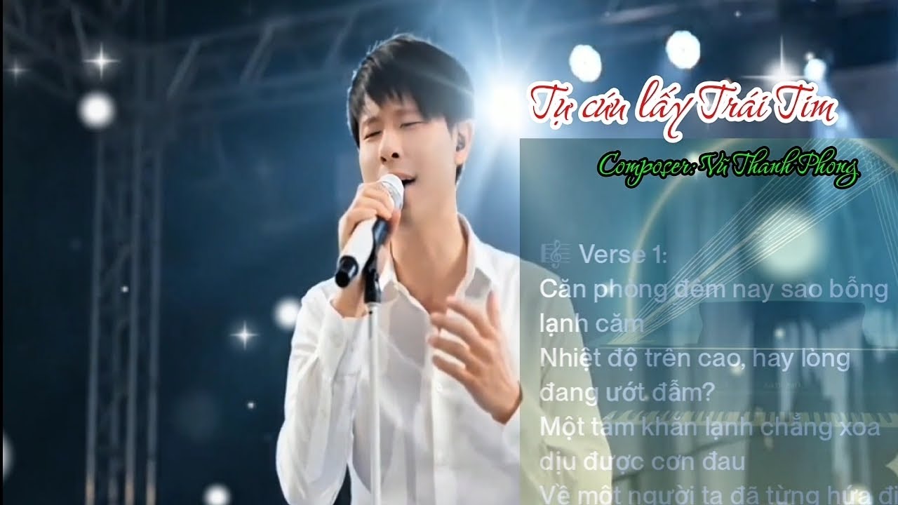 Tự Cứu Lấy Trái Tim Mình | Composer: Vũ Thanh Phong 