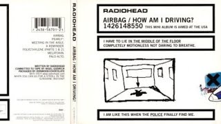 Radiohead - A Reminder [Hq] [From “Airbag / How Am I Driving?”]