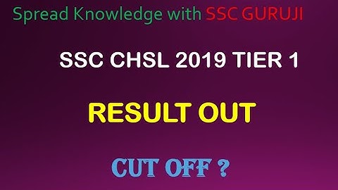 SSC CHSL 2019 TIER-1 RESULT OUT | CHECK NOW | HIGHEST CUTOFF IN SSC HISTORY