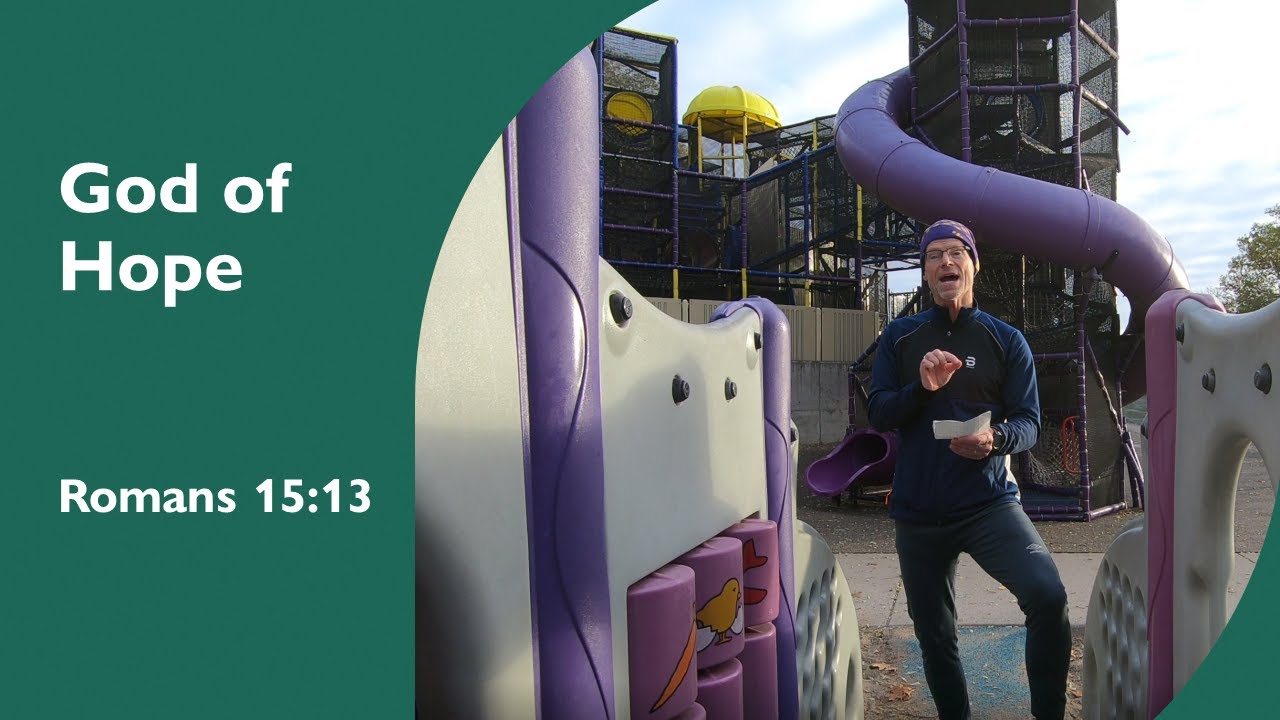 Devotion: God of Hope- Romans 15:13 - YouTube