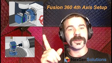 Fusion Friday (ep102): May the 4th axis be with you. How to setup Fusion 360 for 4th axis work.