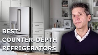 Best CounterDepth Refrigerators for 2024