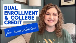 Dual Enrollment & College Credit for Homeschoolers