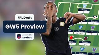 FPL Draft GW5 Preview