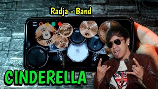 CINDERELLA ~ RADJA BAND | REAL DRUM COVER |