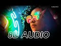 Un Nai Na ( 8D Audio ) | wear Headset High √Quality Boss Song|^ Make Info ° Mp3 Song