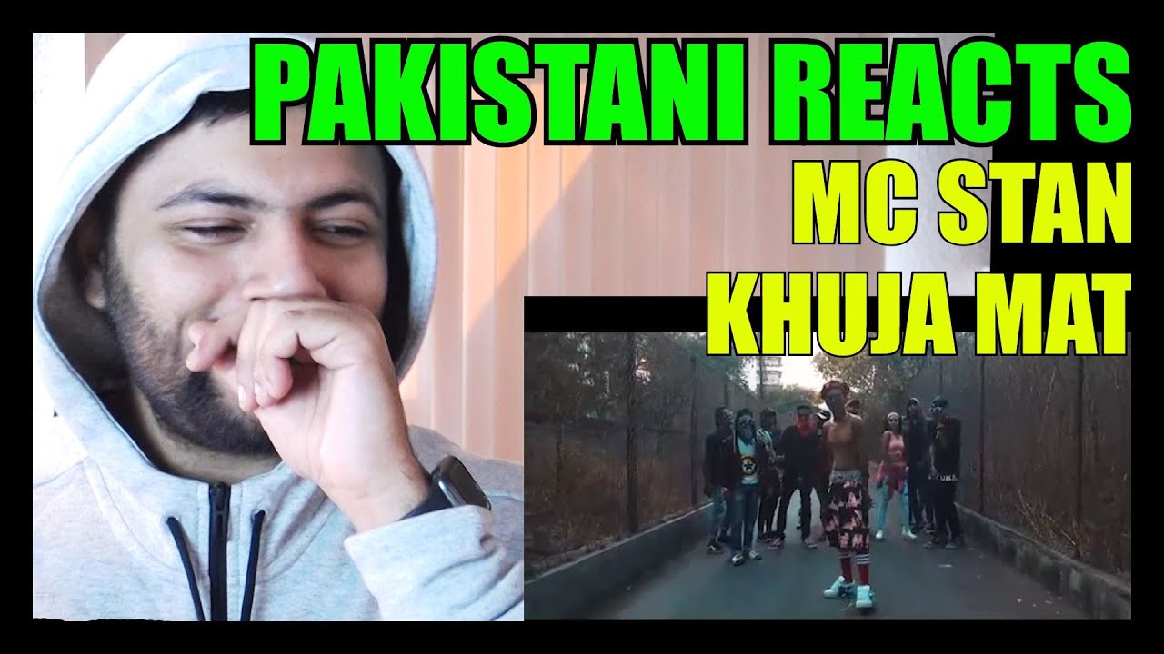 Pakistani Reacts to MC ST∆N - KHUJA MAT | OFFICIAL MUSIC VIDEO