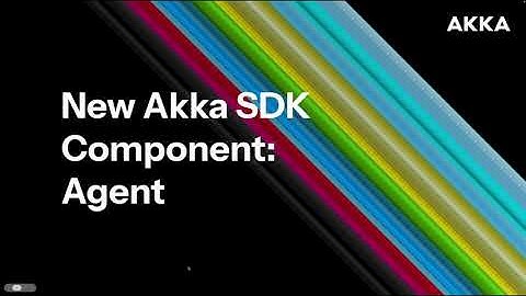 New Akka SDK Component: Agent