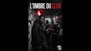 Lombre Du Club