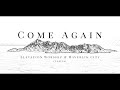 Come Again Elevation Worship Maverick City Lyrics