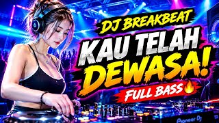 DJ BREAKBEAT KUTIMANG ADIKKU SAYANG 🔥 | Remix Terbaru 2026