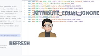 Mastering Web Automation Refresh And Attributeequalignore In Scriptless Automation