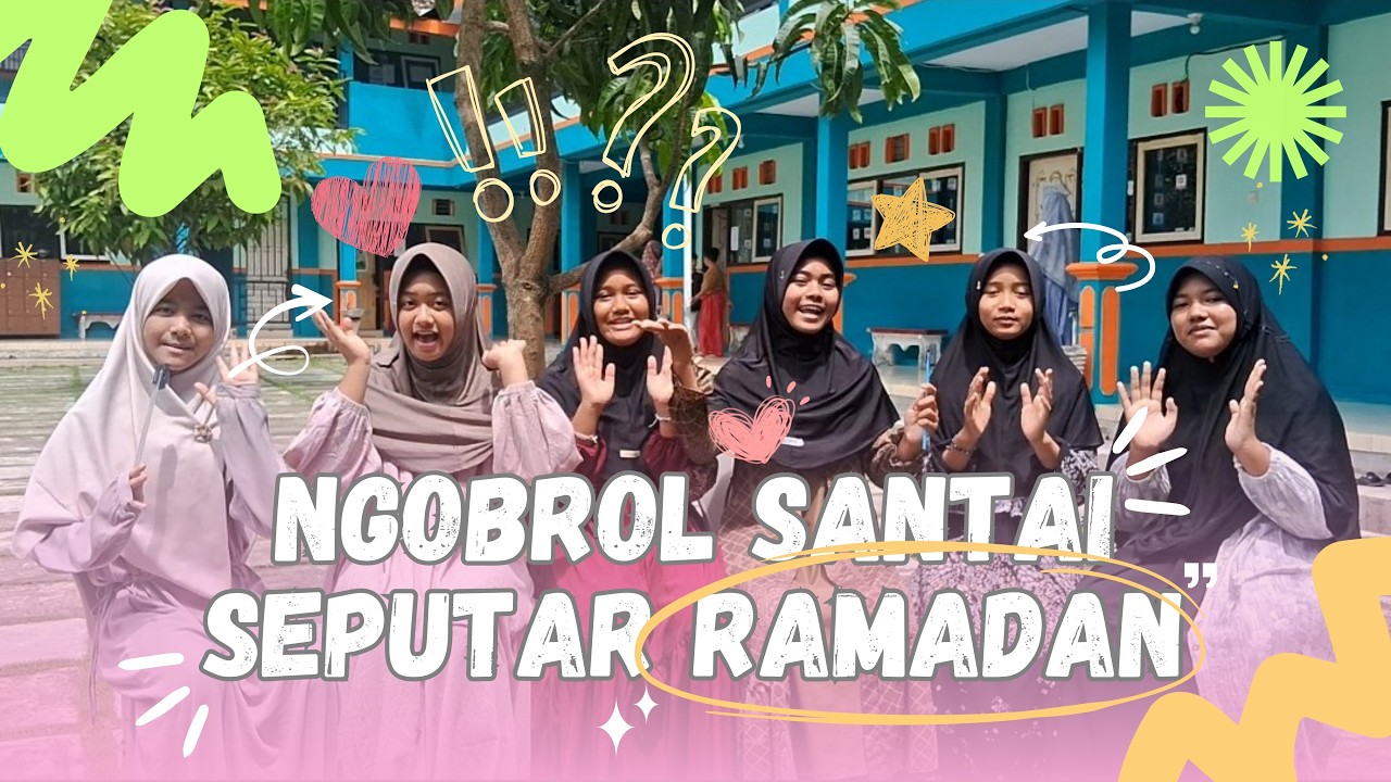 NGOBROL SANTAI SEPUTAR RAMADAN