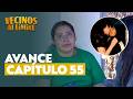 Avance capítulo 55 l Vecinos al límite
