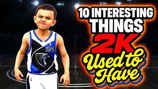 10 Interesting Things 2K Used To Have - Nba 2K
