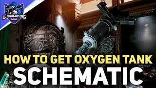 How To Get The Oxygen Tank Schematic Dead Space Remake 2023
