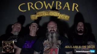 Crowbar "The Serpent Only Lies" | The Serpent Only Lies 10.28