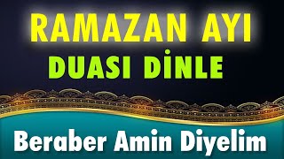 RAMAZAN AYI DUASI DİNLE - Dualar Hazinesi